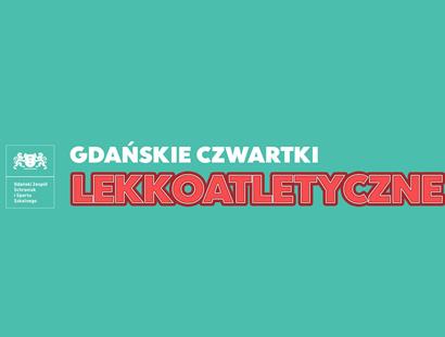 Zaproszenie do udziału w jesiennej  rundzie ”Gdańskich Czwartków Lekkoatletycznych 2026/2027
